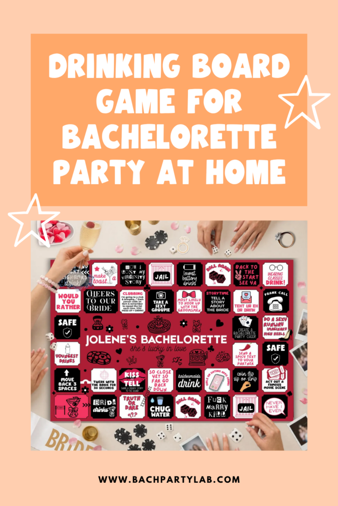 Drinking Board Game for Bachelorette Party